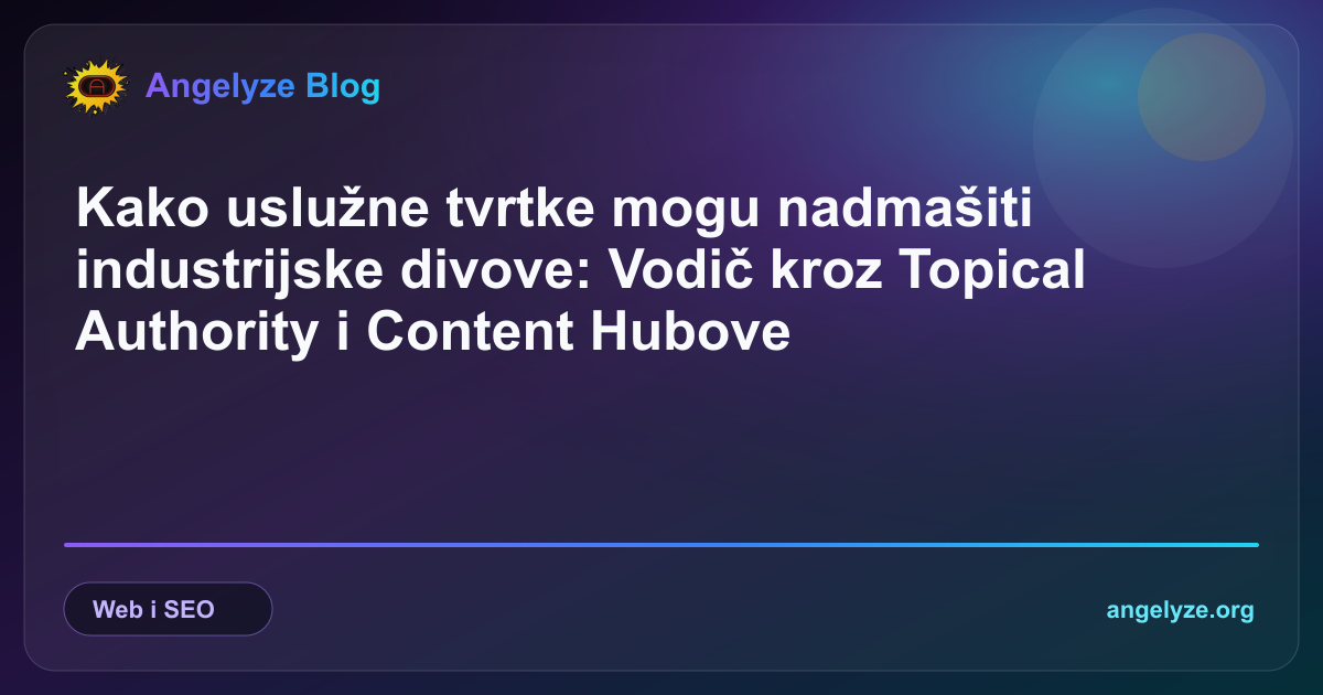 Ilustracija moderne SEO strategije s povezanim content hubovima i strukturom tematskog autoriteta za uslužne tvrtke