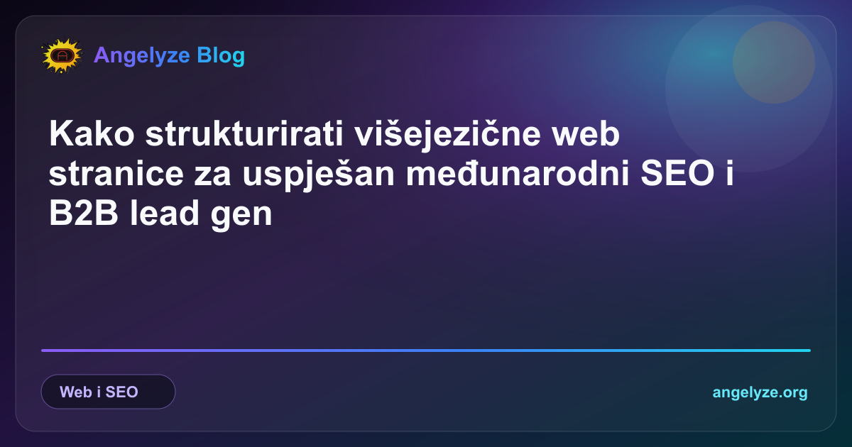 Strateški prikaz višejezičnog web dizajna i globalne SEO optimizacije s elementima prevođenja, tehničke arhitekture i analitike