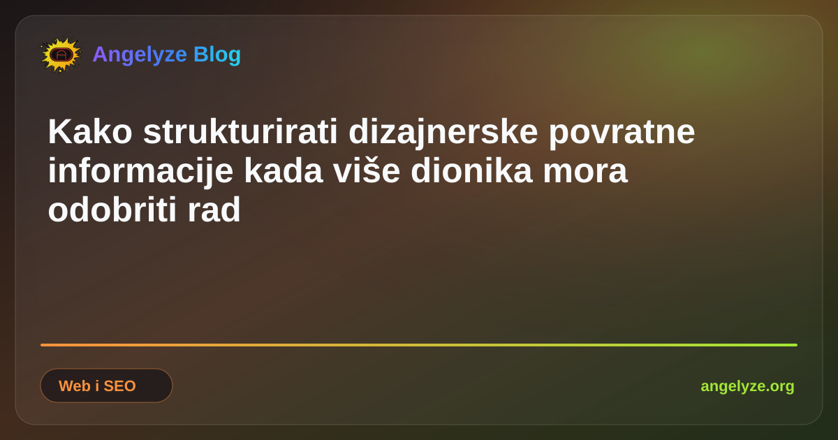 Strukturirani proces dizajnerske revizije koji prikazuje digitalne wireframeove, smjernice stila brenda i komentare dionika razvrstane prema objektivnim kriterijima.